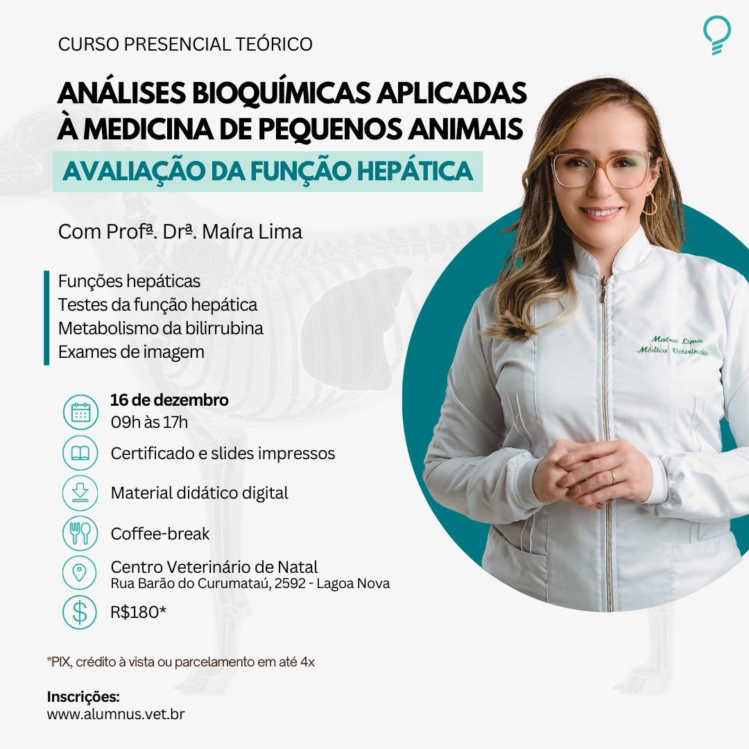 Análises Bioquímicas Aplicadas à Medicina de Pequenos Animais - Avaliação da Função Hepática